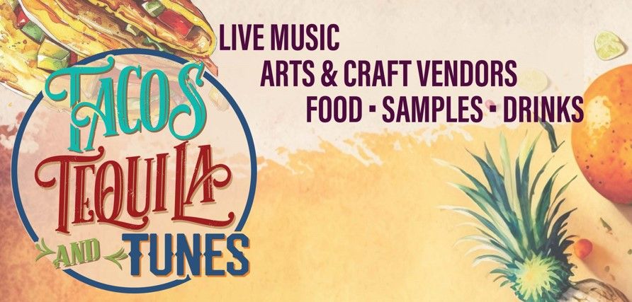 Tacos, Tequila & Tunes